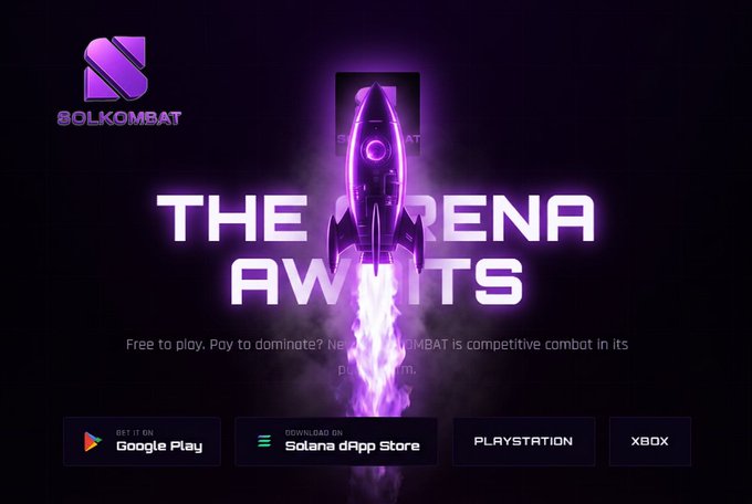 Promotional banner for 'SOLKOMBAT' featuring 'THE ARENA AWAITS' text over a purple rocket graphic, with download options for Google Play, Solana dApp Store, PlayStation, and Xbox.