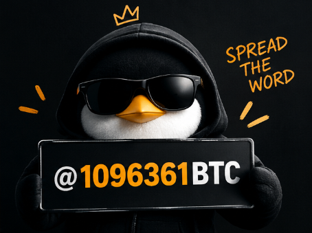 A cartoon penguin wearing sunglasses and a black hoodie with a yellow crown holds a sign reading '@1096361BTC' with handwritten-style text 'SPREAD THE WORD' beside it.