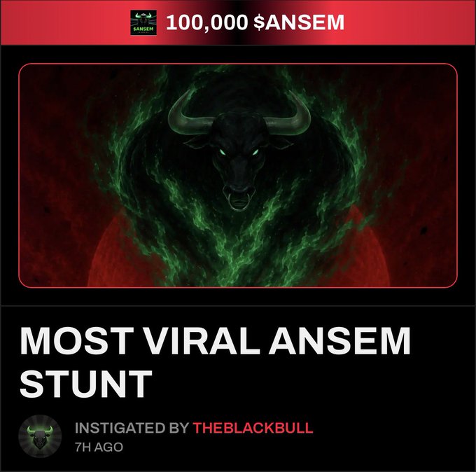 This image shows "100,000 $ANSEM" with a bull graphic, and text "MOST VIRAL ANSEM STUNT INSTIGATED BY THEBLACKBULL", relating to a dare mentioned in a post.