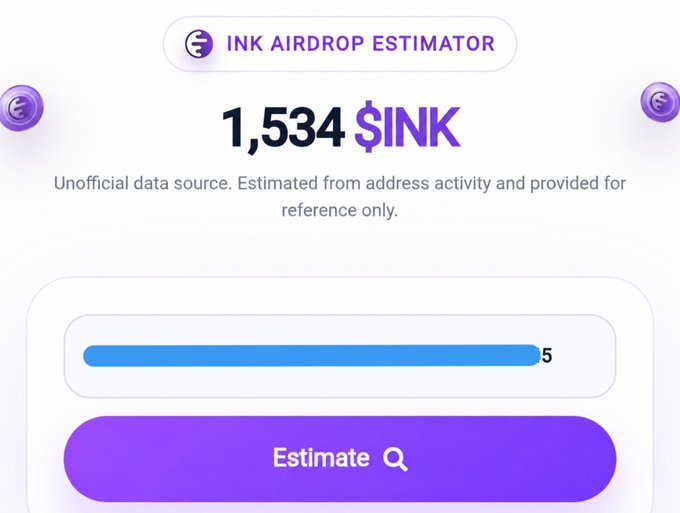 The image shows the "INK Airdrop Estimator" interface from WheelX, displaying an estimated allocation of 1,534 $INK tokens. The tool includes a slider currently set to 5 and an "Estimate" button, with a disclaimer noting the data is unofficial and based on address activity. This matches the post's description of the unofficial $INK checker that estimates potential allocations based on on-chain activity.