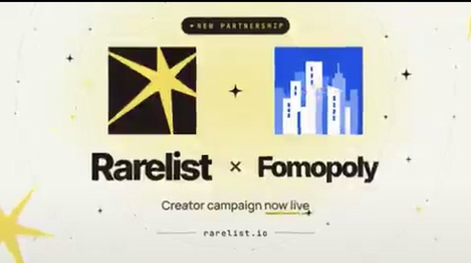 A partnership announcement reads “Rarelist × Fomopoly” and “Creator campaign now live,” with “rarelist.io” below and the labels “NEW PARTNERSHIP” and “Rarelist x Fomopoly.”