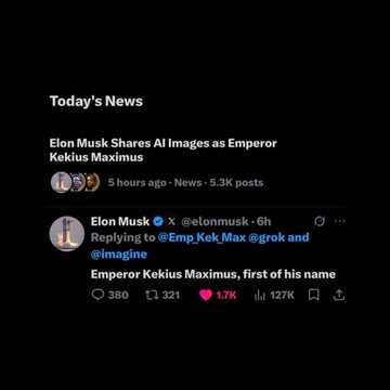A social media news feed displays a post from Elon Musk (@elonmusk, 6h ago) with the text "Replying to @Emp_Kek_Max @grok and @imagine" followed by "Emperor Kekius Maximus, first of his name," which has garnered 380 comments, 321 reposts, 1.7K likes, and 127K views. This aligns with the accompanying post highlighting Musk's renewed tweet about Kekius Maximus and its link to $KEKIUS trading activity on Robinhood Chain.