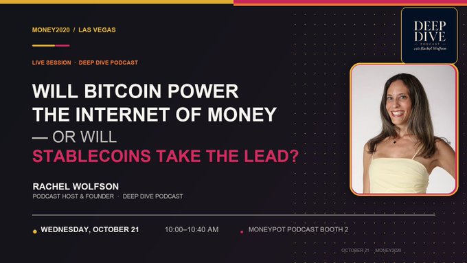 A promotional graphic for a Money20/20 Las Vegas live session titled 'Will Bitcoin Power the Internet of Money - or Will Stablecoins Take the Lead?' featuring podcast host Rachel Wolfson.