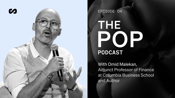 Promotional image for 'THE POP PODCAST' Episode 04 featuring a black-and-white photo of Omid Malekan, Adjunct Professor of Finance at Columbia Business School and Author, speaking into a microphone.