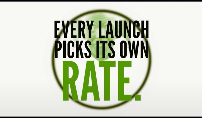 A graphic with bold text reading 'EVERY LAUNCH PICKS ITS OWN RATE.' over a circular green logo design.