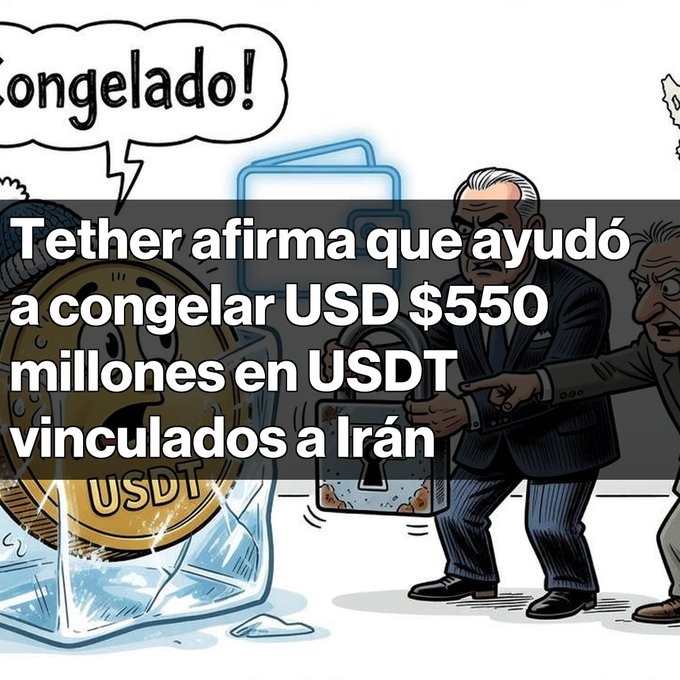 A political cartoon depicting men freezing a USDT coin in an ice block with a lock, with Spanish text stating 'Tether afirma que ayudó a congelar USD $550 millones en USDT vinculados a Irán'.