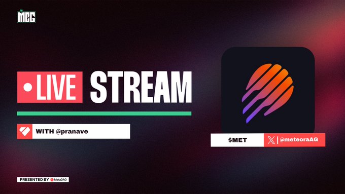 Promotional graphic for an MCG livestream with @pranave, scheduled for Thursday, August 20th at 12:30PM EDT, featuring the $MET token and @meteoraAG, presented by @MetaDAOProject. The image includes bold "LIVE STREAM" text, a Meteora-style logo on a dark background, and social media handles directing viewers to the stream.