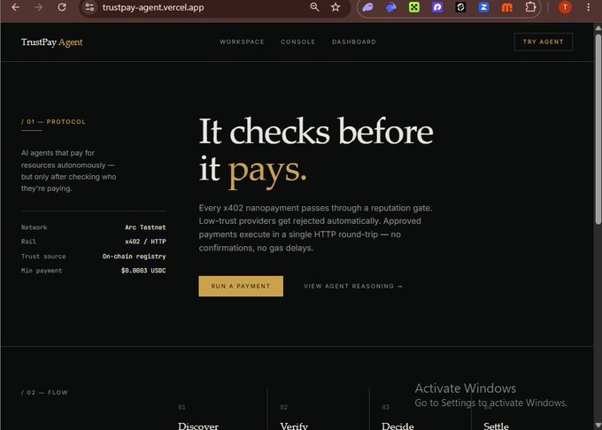 Screenshot of the TrustPay Agent web app (trustpay-agent.vercel.app) showing the tagline 'It checks before it pays,' describing x402 nanopayments that pass through a reputation gate, with details like Arc Testnet, on-chain registry, and $0.0003 USDC minimum payment.