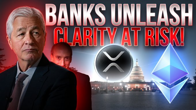 A dramatic YouTube thumbnail featuring a serious-looking man in a suit beside the bold text "BANKS UNLEASH CLARITY AT RISK!" with XRP and Ethereum logos flanking an image of the U.S. Capitol building at night. The graphic visually supports the video's discussion about financial clarity regulations affecting the $ETH, $SOL, and $XRP markets.
