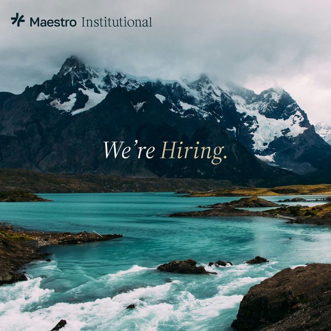 A scenic view of a turquoise lake surrounded by snow-capped mountains serves as the backdrop for the "Maestro Institutional" logo in the top-left and the text "We're Hiring." centered on the image, promoting the company's expansion with open roles across sales, marketing, finance, and engineering.