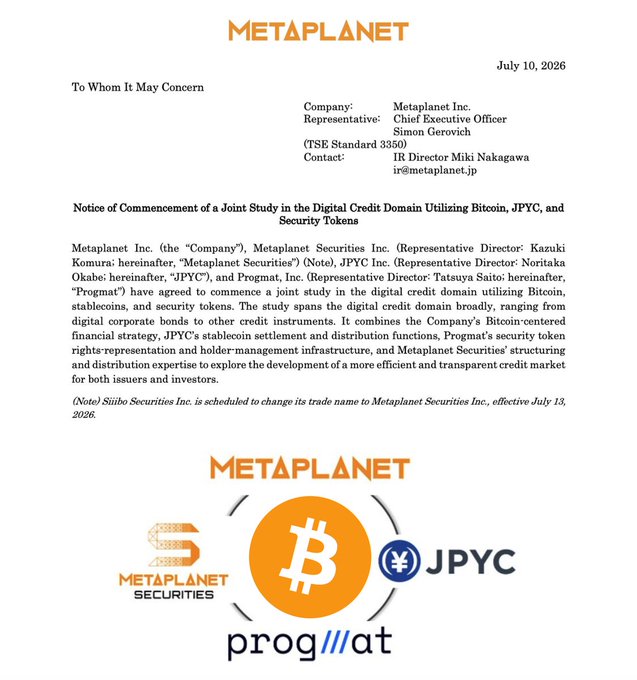 A press release from Metaplanet Inc. dated July 10, 2026, announcing a joint study in the digital credit domain utilizing Bitcoin, JPYC, and security tokens with Metaplanet Securities and Progmat.