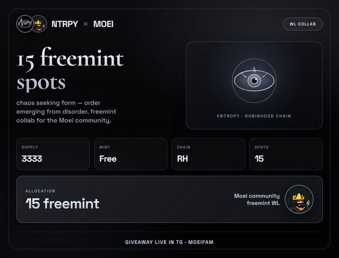 Promotional graphic for the NTRPY × MOEI freemint collaboration on Robinhood Chain, offering 15 freemint spots (out of 3,333 supply) exclusively for the Moei community, with the giveaway live in the MOEIFAM Telegram channel.