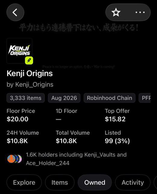 A screenshot of an NFT collection page titled "Kenji Origins" by Kenji_Origins, displaying 3,333 items on the Robinhood Chain with a floor price of $20.00, top offer of $15.82, and 24H volume of $10.8K. Japanese text at the top reads "平方はもう連絡番下はない、成果がくる！" and "Peace is no longer an option. 戦い！ War is coming!"
