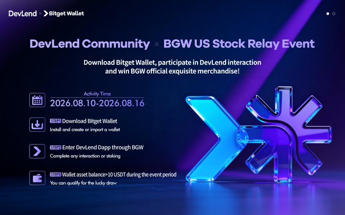 The promotional image announces the "DevLend Community × BGW US Stock Relay Event" running August 10–16, 2026, inviting users to download Bitget Wallet, complete DevLend interactions or staking, and maintain a wallet balance over 10 USDT to qualify for a lucky draw for official merchandise, aligning with the "Join now!" call to action.