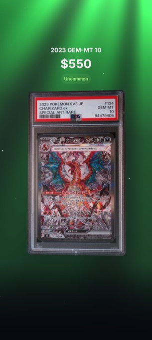 A PSA 10 graded 2023 Pokemon Japanese Charizard ex Special Art Rare card displayed against a green background with a value of "$550" and an "Uncommon" label.
