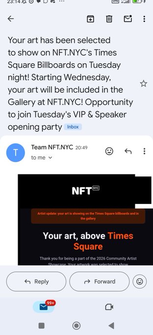 A Gmail screenshot showing an email from NFT.NYC announcing that 'Your art has been selected to show on NFT.NYC's Times Square Billboards on Tuesday night!'