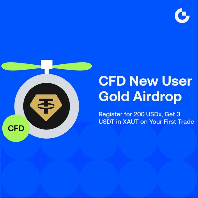 A blue promotional graphic for the "CFD New User Gold Airdrop" featuring a drone-like illustration with the Tether (USDT) logo and a green "CFD" badge, advertising that new users who register for 200 USDx will receive an additional 3 USDT in XAUT on their first trade.