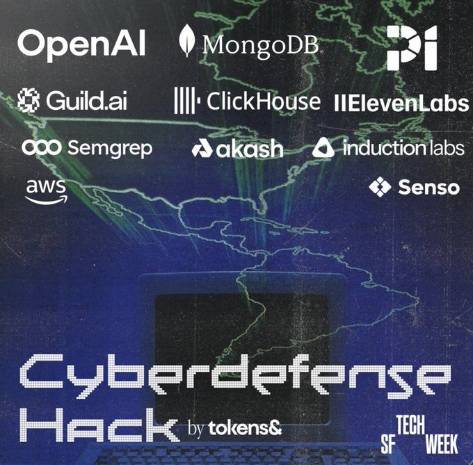Promotional graphic for 'Cyberdefense Hack by tokens&' during Tech Week SF, featuring logos of sponsors including OpenAI, MongoDB, Guild.ai, ClickHouse, ElevenLabs, Semgrep, Akash, inductionlabs, AWS, and Senso over a dark background with a green map outline.