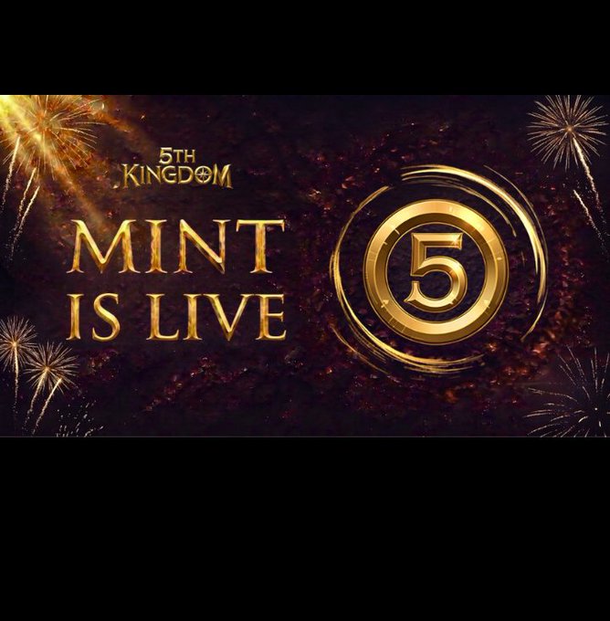 A promotional graphic with golden text reading '5TH KINGDOM MINT IS LIVE' alongside a large gold coin bearing the number '5', set against a dark starry background with fireworks.
