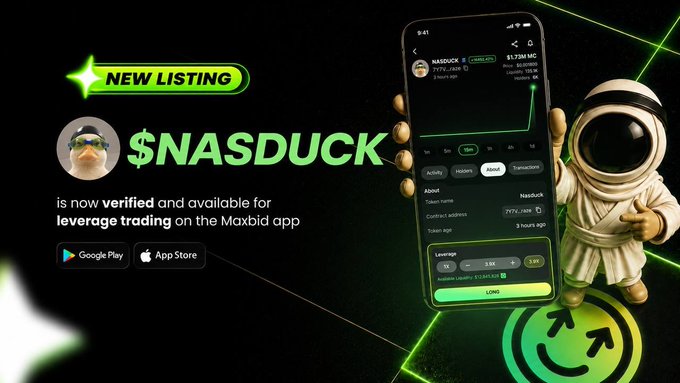 A promotional advertisement announcing a new $NASDUCK listing, now verified and available for leverage trading on the Maxbid app, featuring an astronaut mascot and a phone displaying a trading interface with a green upward trend line.