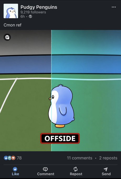 A social media post by 'Pudgy Penguins' (9,219 followers) captioned 'Cmon ref' shows a cartoon penguin on a tennis court with an 'OFFSIDE' label.