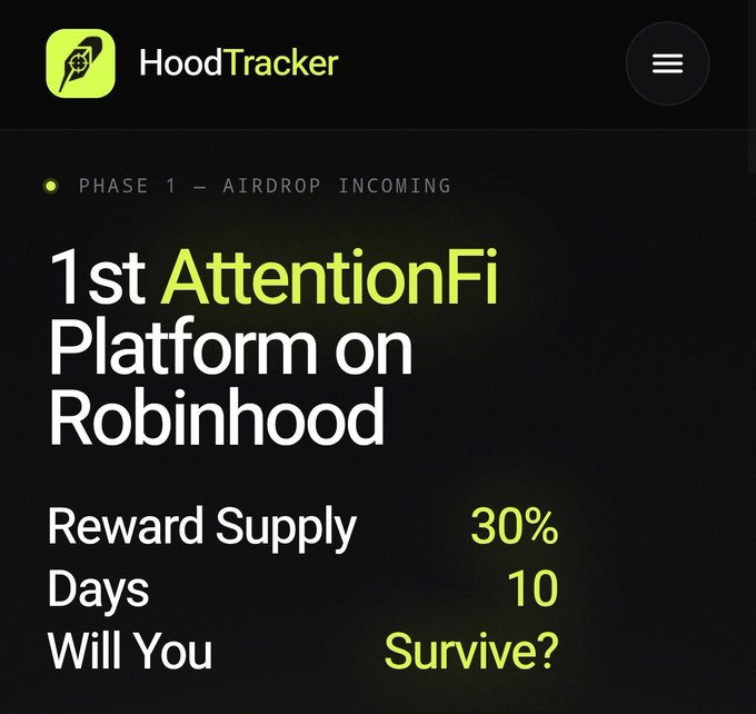 A dark promotional graphic for 'HoodTracker' advertising '1st AttentionFi Platform on Robinhood' in 'PHASE 1 - AIRDROP INCOMING', with details: Reward Supply 30%, Days 10, and 'Will You Survive?'.
