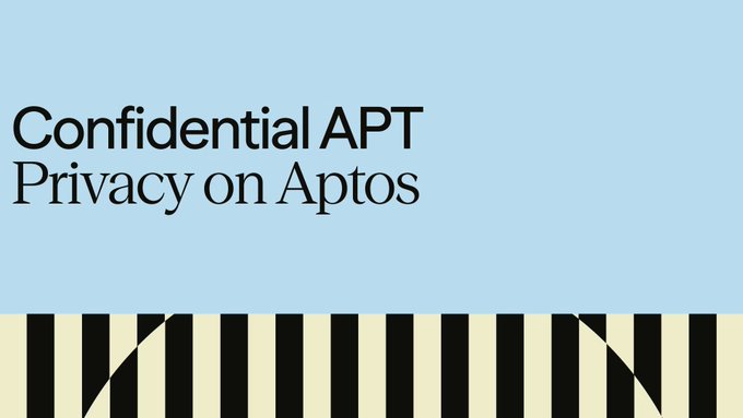 The image is a graphic featuring the text "Confidential APT Privacy on Aptos" in black serif font on a light blue background, with a decorative black and cream striped pattern along the bottom. It relates to the post by highlighting the privacy initiative for Aptos, visually emphasizing the concept of confidential transactions on the blockchain.