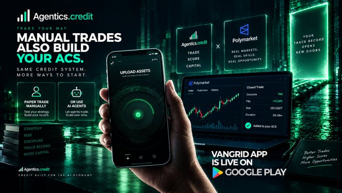 A promotional graphic for 'Agentics.credit' advertises manual trading and building ACS, featuring a hand holding a smartphone displaying 'UPLOAD ASSETS' and a tablet showing a 'Polymarket' trading chart, with text reading 'VANGRID APP IS LIVE ON GOOGLE PLAY'.