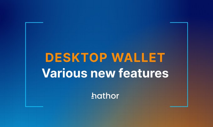 The image is a promotional banner featuring the text "DESKTOP WALLET" in orange and "Various new features" in white, alongside the Hathor logo, set against a blue-to-orange gradient background. It serves as the visual header for the announcement of Hathor Desktop Wallet v0.35.0, which introduces features like single address mode and easier token imports.