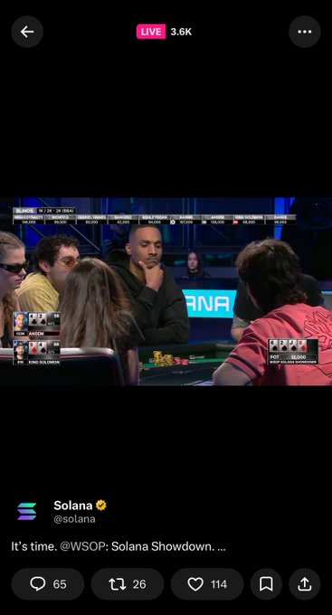 A livestream on X shows the WSOP poker table with player chip counts visible, including King Solomon ($4,600), as the Solana account announces "It's time. @WSOP: Solana Showdown." This relates to the post's excitement about Solana's presence at the WSOP poker event.