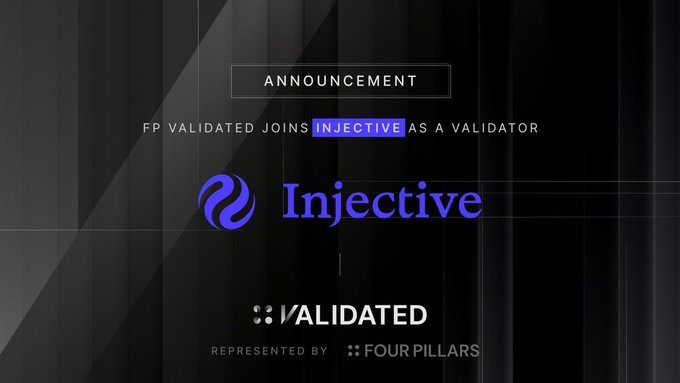 An announcement graphic stating 'FP VALIDATED JOINS INJECTIVE AS A VALIDATOR', featuring the Injective logo and Validated logo represented by Four Pillars.