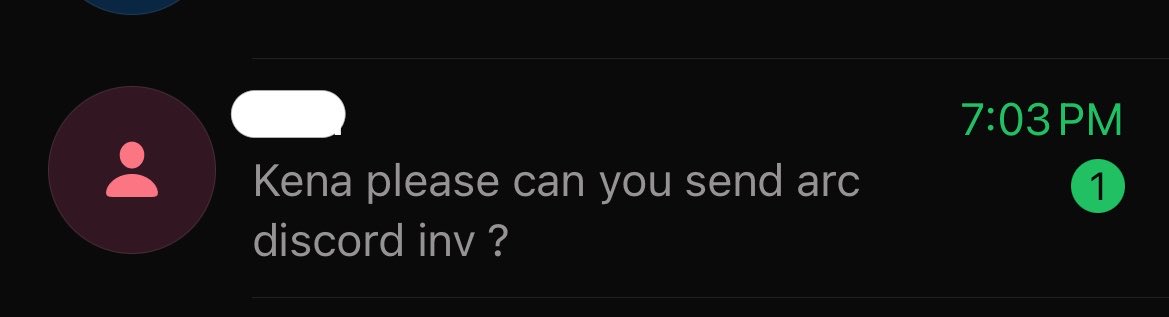 A text message notification at 7:03 PM reading 'Kena please can you send arc discord inv?' from an unknown sender.