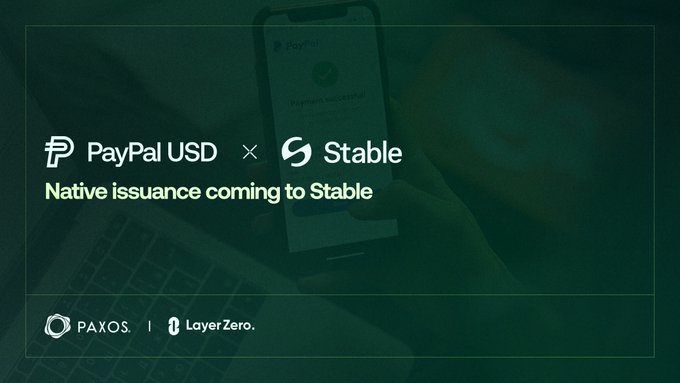 A dark green promotional graphic announcing 'PayPal USD × Stable - Native issuance coming to Stable' featuring PayPal and Stable logos, with PAXOS and LayerZero credited at the bottom.