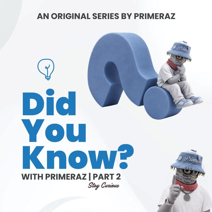 Promotional graphic for 'Did You Know? WITH PRIMERAZ | PART 2,' an original series by Primeraz featuring a cartoon mascot in a bucket hat sitting on a large 3D question mark with the tagline 'Stay Curious.'