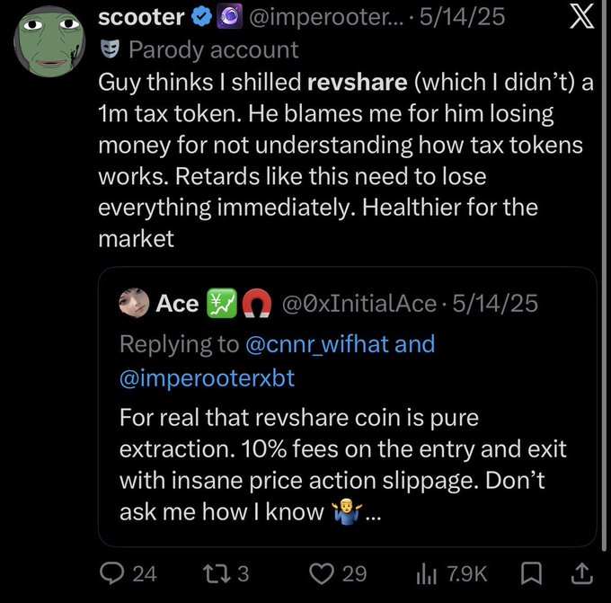 A screenshot of a Twitter post by a parody account 'scooter' (@imperooter...) mocking someone who blames them for losing money on a tax token, with a reply from 'Ace' (@0xInitialAce) criticizing 'revshare' coin for its 10% fees.
