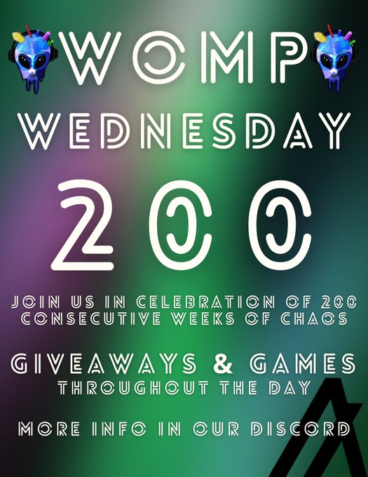 The image features a poster for an event called "WWOMP Wednesdays 200". The poster has a green background with white text, which reads "WWOMP Wednesdays 200" at the top. Below this, there are two images of alien heads and a blue alien head, possibly representing the theme or characters associated with the event. The poster also includes information about the event's purpose: to celebrate 200 weeks of chaos in the world through gaming and other activities.