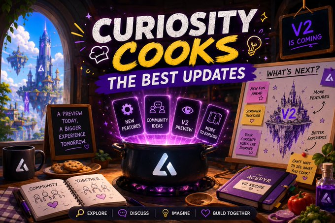 A colorful graphic titled "CURIOSITY COOKS THE BEST UPDATES" promoting a V2 release, featuring a cauldron, floating cards with "NEW FEATURES," "COMMUNITY IDEAS," "V2 PREVIEW," and "MORE TO EXPLORE," along with a "V2 IS COMING" sign and "ACEPYR V2 RECIPE".