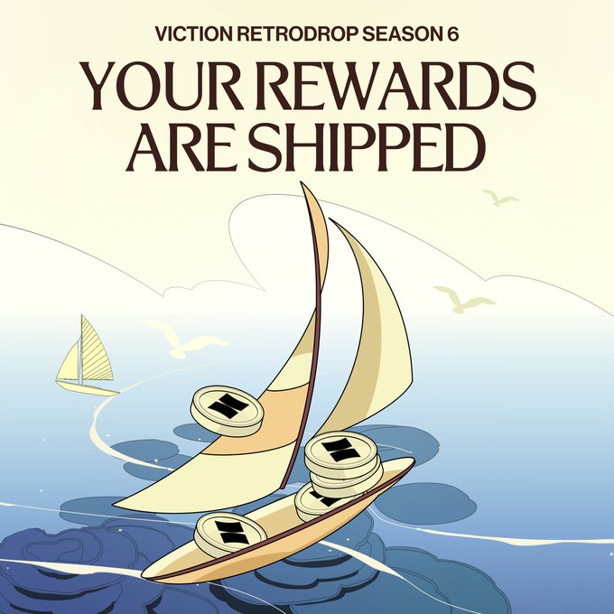 An illustration for 'VICTION RETRODROP SEASON 6' with the headline 'YOUR REWARDS ARE SHIPPED,' depicting a stylized sailboat carrying stacks of tokens across blue water.
