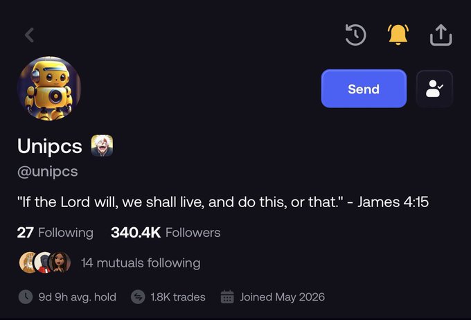 A Twitter/X profile page for 'Unipcs' (@unipcs) showing 27 Following and 340.4K Followers, with bio quote 'If the Lord will, we shall live, and do this, or that.' - James 4:15, and stats showing 9d 9h avg. hold, 1.8K trades, joined May 2026.