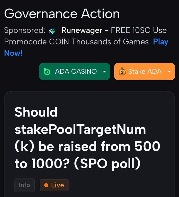 A mobile app screen showing a Cardano 'Governance Action' asking 'Should stakePoolTargetNum (k) be raised from 500 to 1000? (SPO poll)' with ADA Casino and Stake ADA buttons.