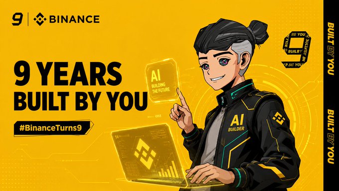 Binance promotional graphic for their 9th anniversary with the tagline '9 YEARS BUILT BY YOU' and hashtag #BinanceTurns9, featuring an anime-style character labeled 'AI BUILDER' working on a holographic laptop.