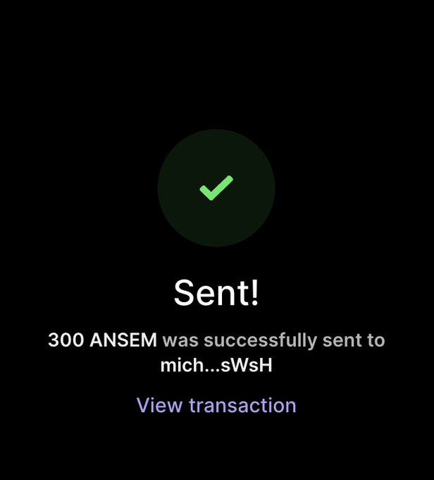 A dark confirmation screen displays a green checkmark and the message "Sent! 300 ANSEM was successfully sent to mich...sWsH" with a "View transaction" link, confirming the successful airdrop of 300 ANSEM tokens to the user's address referenced in the post.