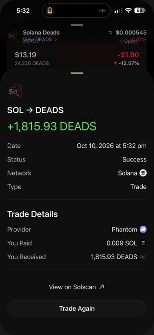 A phone screenshot of a successful cryptocurrency trade on the Solana network via Phantom wallet, swapping 0.009 SOL for 1,815.93 DEADS tokens, showing DEADS priced at $13.19 (down 12.57%).