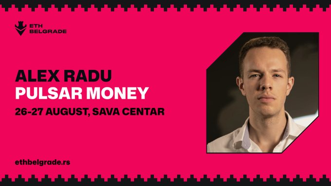 Promotional graphic for ETH Belgrade featuring Alex Radu, CEO of Pulsar Money, with event details "26-27 August, Sava Centar" and the website "ethbelgrade.rs," aligning with the post announcing his speaking session on "Building Consumer Fintech on Stablecoin Rails."