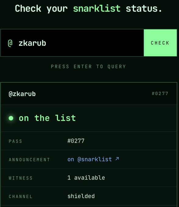 A 'snarklist' status checker page showing '@zkarub' is 'on the list' with PASS #0277, ANNOUNCEMENT on @snarklist, 1 WITNESS available, and a shielded CHANNEL.