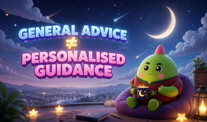 A whimsical illustrated graphic reading 'GENERAL ADVICE ≠ PERSONALISED GUIDANCE' featuring a cute green character in a robe holding a mug against a starry night sky with a crescent moon.