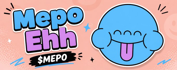 A cartoon meme-style banner featuring a smiling blue blob character sticking out its tongue, alongside bold text reading "Mepo Ehh" and the ticker "$MEPO" on a peach background — matching the post's promotion of the $MEPO token.