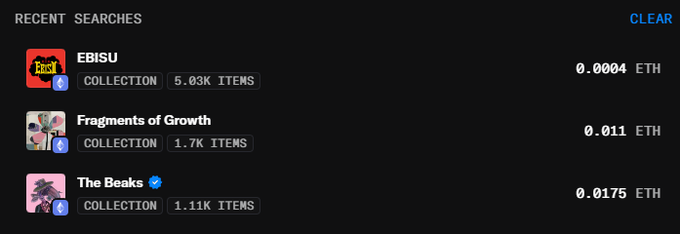 A 'Recent Searches' panel on a dark background displays three NFT collections: EBISU (5.03K items, 0.0004 ETH), Fragments of Growth (1.7K items, 0.011 ETH), and The Beaks (verified, 1.11K items, 0.0175 ETH), with a 'Clear' option in the top right.