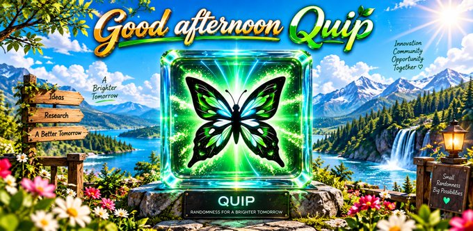 A vibrant digital artwork titled 'Good afternoon Quip' featuring a glowing green butterfly in a crystal cube, surrounded by inspirational text including 'Innovation', 'Community', 'Opportunity', and 'Together'.