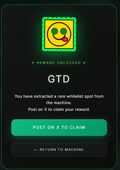 A digital reward screen titled 'GTD' displaying a yellow smiley face sticker with swirly eyes, with text reading 'REWARD UNLOCKED', 'You have extracted a rare whitelist spot from the machine. Post on X to claim your reward.', and a green 'POST ON X TO CLAIM' button.